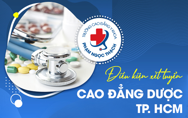 Điều kiện xét tuyển Cao đẳng Dược TPHCM tạo cơ hội cho các em đến gần với giấc mơ trở thành Dược sĩ