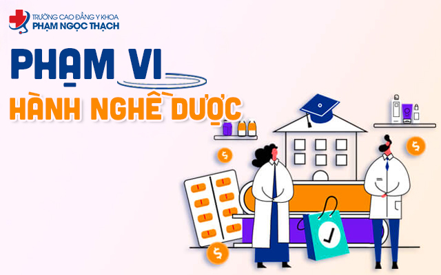 Phạm vi hành nghề Dược với người có chứng chỉ hành nghề Dược