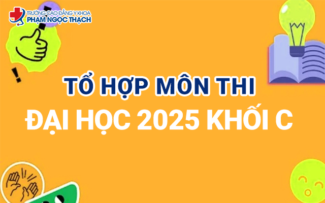 Tổ hợp môn thi Đại học 2025 khối C