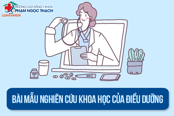 Bài mẫu nghiên cứu khoa học của Điều dưỡng sinh viên tham khảo