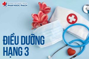 Tìm hiểu chi tiết về điều dưỡng hạng 3