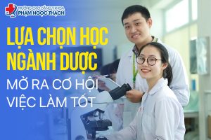 Lựa chọn ngành Dược mở ra cơ hội việc làm tốt