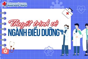 Thuyết trình về ngành Điều dưỡng khá quan trọng đối với sinh viên