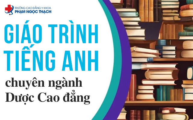 Giáo trình tiếng Anh chuyên ngành Dược Cao đẳng