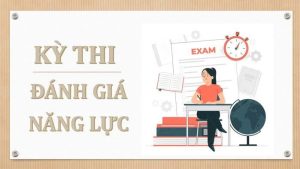 Hình thức thi đánh giá năng lực