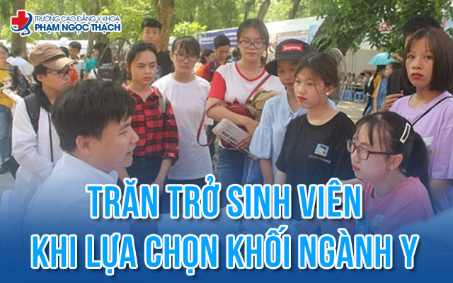 Trăn trở sinh viên khi chọn khối thi ngành Y