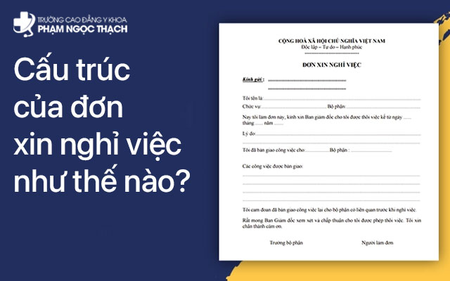 Cấu trúc của đơn xin nghỉ việc ngành Y tế
