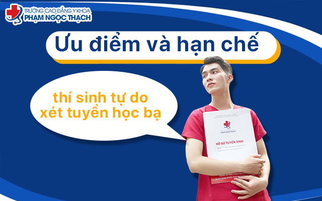 Ưu điểm và hạn chế khi thí sinh tự do xét tuyển học bạ