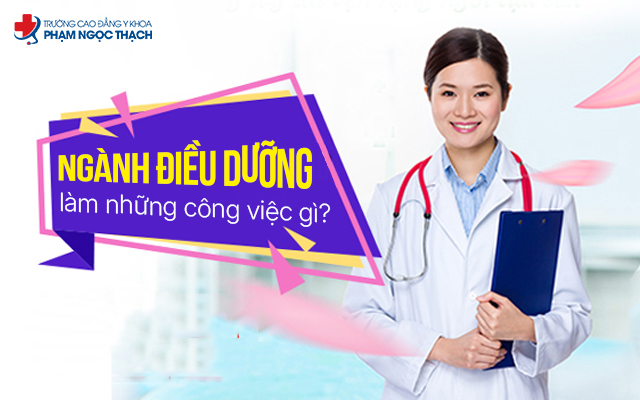 Ngành điều dưỡng làm những công việc gì? Ngành điều dưỡng làm những công việc gì?