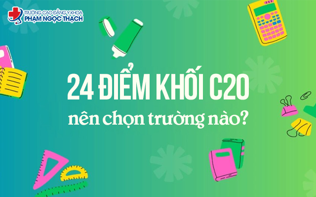 Thí sinh đạt 24 điểm khối C20 nên lựa chọn trường với các tiêu chí như thế nào? Thí sinh đạt 24 điểm khối C20 nên lựa chọn trường với các tiêu chí như thế nào?