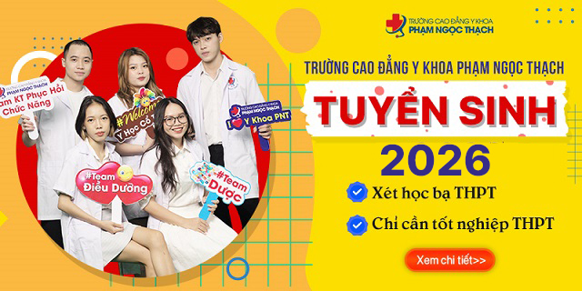 Phương thức xét tuyển Trường Cao đẳng Y khoa Phạm Ngọc Thạch năm 2026