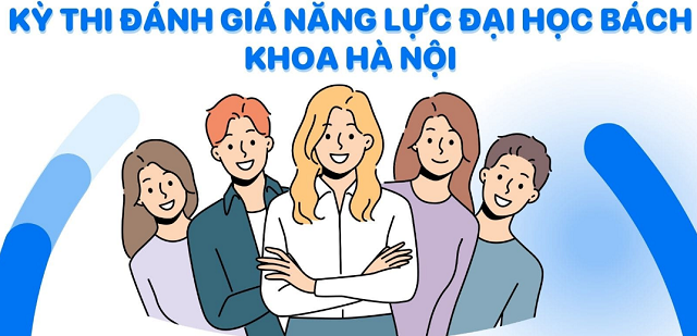 Giới thiệu kỳ thi Đánh giá năng lực Đại học Bách khoa Hà Nội