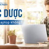 Học Dược cần Laptop không? Nhu cầu dùng laptop học Dược